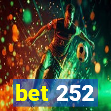 bet 252